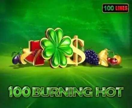 100 Burning Hot